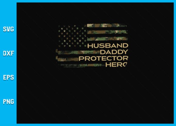 Empowering Father’s Day Creativity: The Strategic Value of the Husband Daddy Protector Hero SVG Bundle